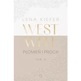 Westwell. Płomień i proch