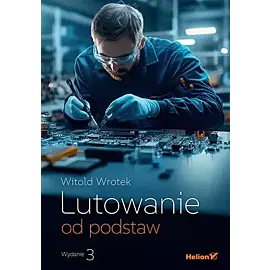 Lutowanie od podstaw