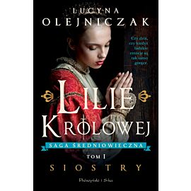 Lilie królowej. Siostry (e-book)