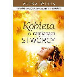 Kobieta w ramionach Stwórcy