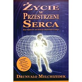 Życie w przestrzeni serca