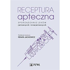 Receptura apteczna. Sporządzanie leków jałowych i niejałowych