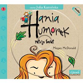 Hania Humorek ratuje świat. (audiobook CD)