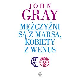 Mężczyźni są z Marsa, kobiety z Wenus