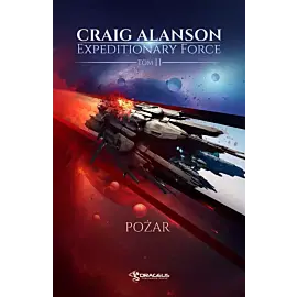 Pożar. Expeditionary force. Tom 11