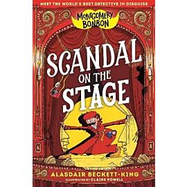 Scandal on the Stage. Montgomery Bonbon