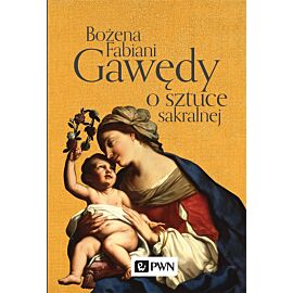 Gawędy o sztuce sakralnej