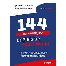 144 najważniejsze angielskie czasowniki