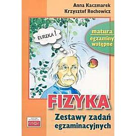 Fizyka Zestaw testów egzaminacyjnych