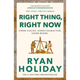 Right Thing, Right Now