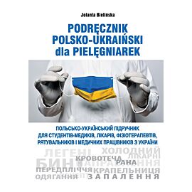 Podręcznik polsko-ukraiński dla pielęgniarek
