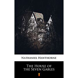 The House of the Seven Gables (e-book)