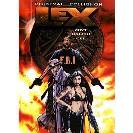 Lex - 3 - Zbyt daleki cel