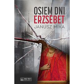Osiem dni Erzsébet (e-book)