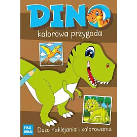 Dino. Kolorowa przygoda