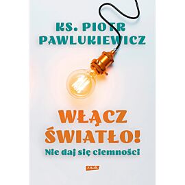Włącz światło! Nie daj się ciemności 2023