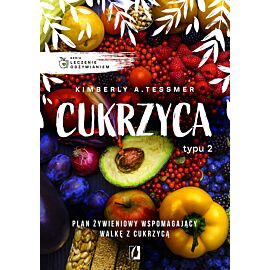 Leczenie odżywianiem. Cukrzyca typu 2
