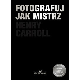 Fotografuj jak mistrz