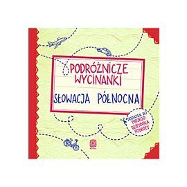 Podróżnicze wycinanki. Słowacja północna. Wydanie 1 (e-book)