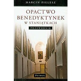 Opactwo Benedyktynek w Staniątkach