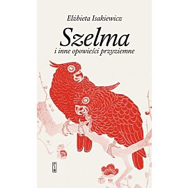Szelma i inne opowieści przyziemne