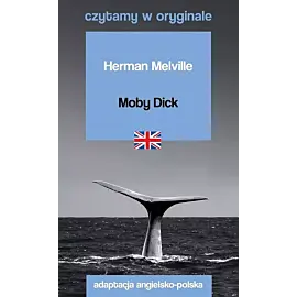 Moby Dick. Czytamy w oryginale