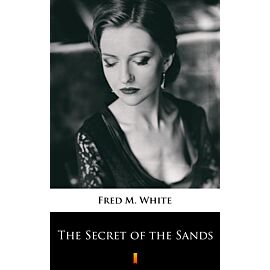 The Secret of the Sands (e-book)