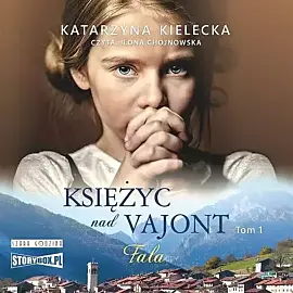 Księżyc nad Vajont Tom 1 Fala (audiobook CD)