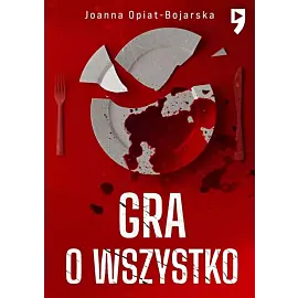Gra o wszystko. Aleksandra wilk. Tom 3