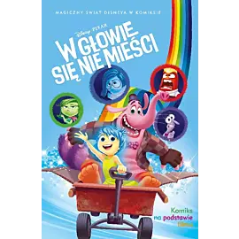Magiczny świat Disneya w komiksie - W głowie się nie mieści