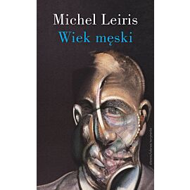 Wiek męski wraz z rozprawą. Literatura a tauromachia