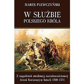 W służbie polskiego króla