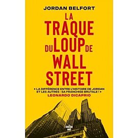 La Traque du Loup de Wall Street