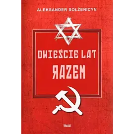 Dwieście lat razem. Część 2