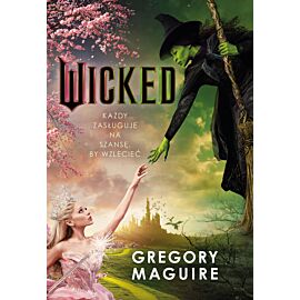 Wicked. Życie i czasy Złej Czarownicy z Zachodu (e-book)
