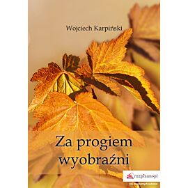 Za progiem wyobraźni