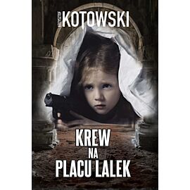 Krew na placu lalek