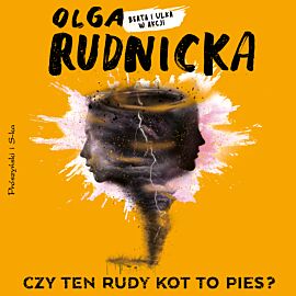 Czy ten rudy kot to pies? (audiobook MP3)