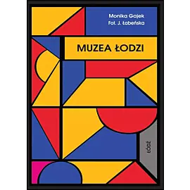 Miniprzewodnik Muzea Łodzi