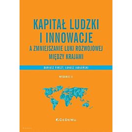 Kapitał ludzki i innowacje a zmniejszanie luki rozwojowej między krajami