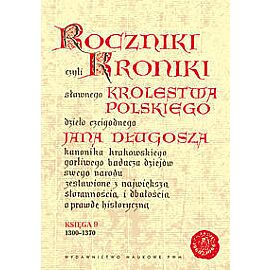 Roczniki czyli Kroniki sławnego Królestwa Polskiego