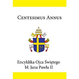 Encyklika Ojca Świętego bł. Jana Pawła II CENTESIMUS ANNUS (e-book)