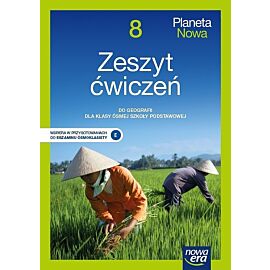 Geografia planeta nowa zeszyt ćwiczeń dla klasy 8 szkoły podstawowej edycja 2021-2023