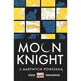 Moon Knight (Marvel Now) - 02 - Z martwych powstaną (wyd. 2022)