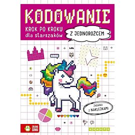 Kodowanie krok po kroku. Dla starszaków. Z jednorożcem
