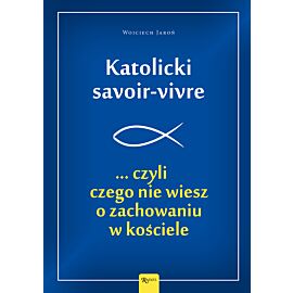 Katolicki savoir-vivre (e-book)