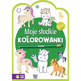 Moje słodkie kolorowanki. Koniki
