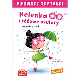 Helenka i różowe okulary pierwsze czytanki