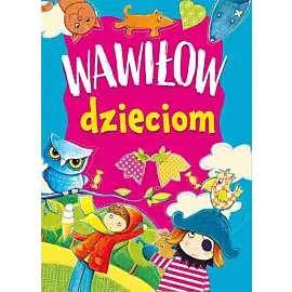 Wawiłow dzieciom
