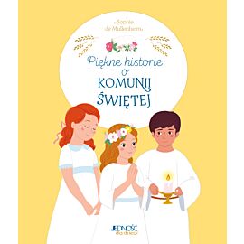 Piękne historie o Komunii Świętej
